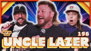 Bad Hombres W/Uncle Lazer | Bein' Ian with Jordan #196