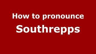 How to pronounce Southrepps