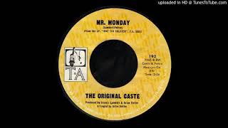 Original Caste - Mr. Monday - (45)(2.56)
