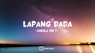 Download lagu Sheila On 7 - Lapang Dada (Lirik Lagu) mp3 Download lagu Sheila On 7 - Lapang Dada (Lirik Lagu) mp3