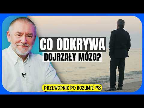 Starzenie się = ciągły rozwój? - Przewodnik po rozumie #8