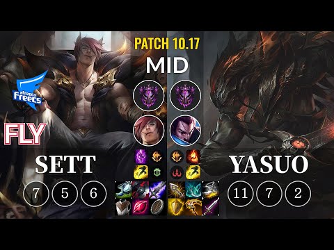 AF Fly Sett vs Yasuo Mid - KR Patch 10.17