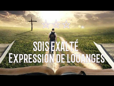 SOIS EXALTÉ - ESF Expression de louanges