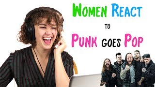 Women React to PUNK Goes POP