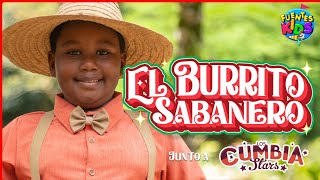 El Burrito Sabanero [Villancico] - Fuentes Kids x Los Cumbia Stars (Canción de Navidad) 🎄🎶