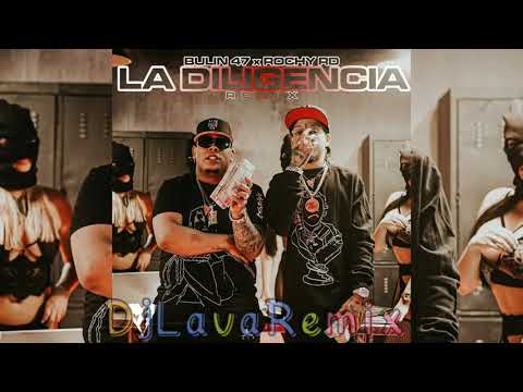 Bulin 47 ❌ Rochy Rd - La Diligencia (Remix)
