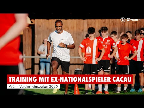 Ex Nationalspieler Cacau trainiert TV Straßdorf – Würth Vereinsheimwerker 2025