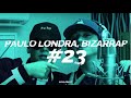 PAULO LONDRA || BZRP Music Sessions #23 | LETRA 🔥