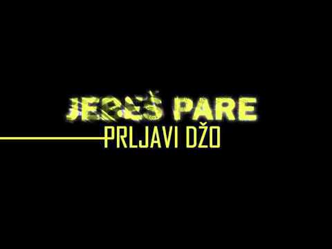 Prljavi Džo - Jebeš Pare (2016) Serbian Rap