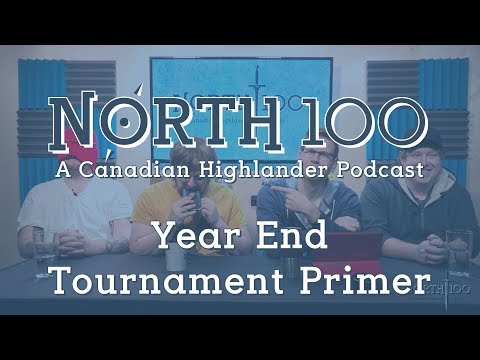 North100 Ep61- Year End Tournament Primer