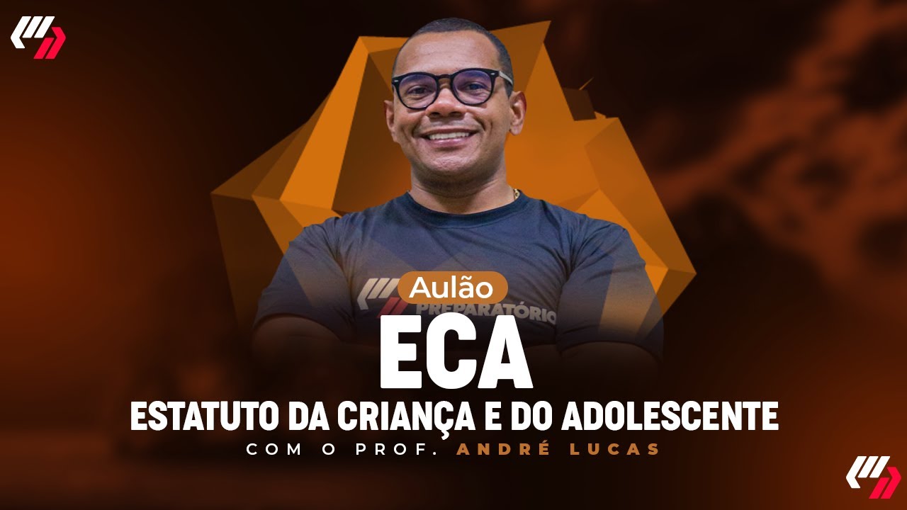 AULÃO DE ECA - Estatuto da Criança e do Adolescente