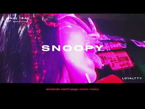 Loyaltty - Mami Trap EP 07. Snoopy (Visualizer Oficial)