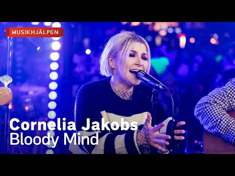 Cornelia Jakobs - Bloody Mind / Musikhjälpen 2023
