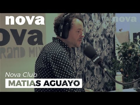 Matias Aguayo dans le Nova Club - Nova