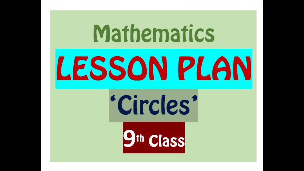 9th CLASS MATHS LESSON PLAN / 'CIRCLES'