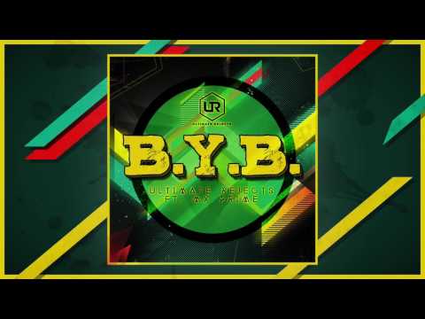 Ultimate Rejects ft. MX Prime - B.Y.B. [Official Audio] 2016