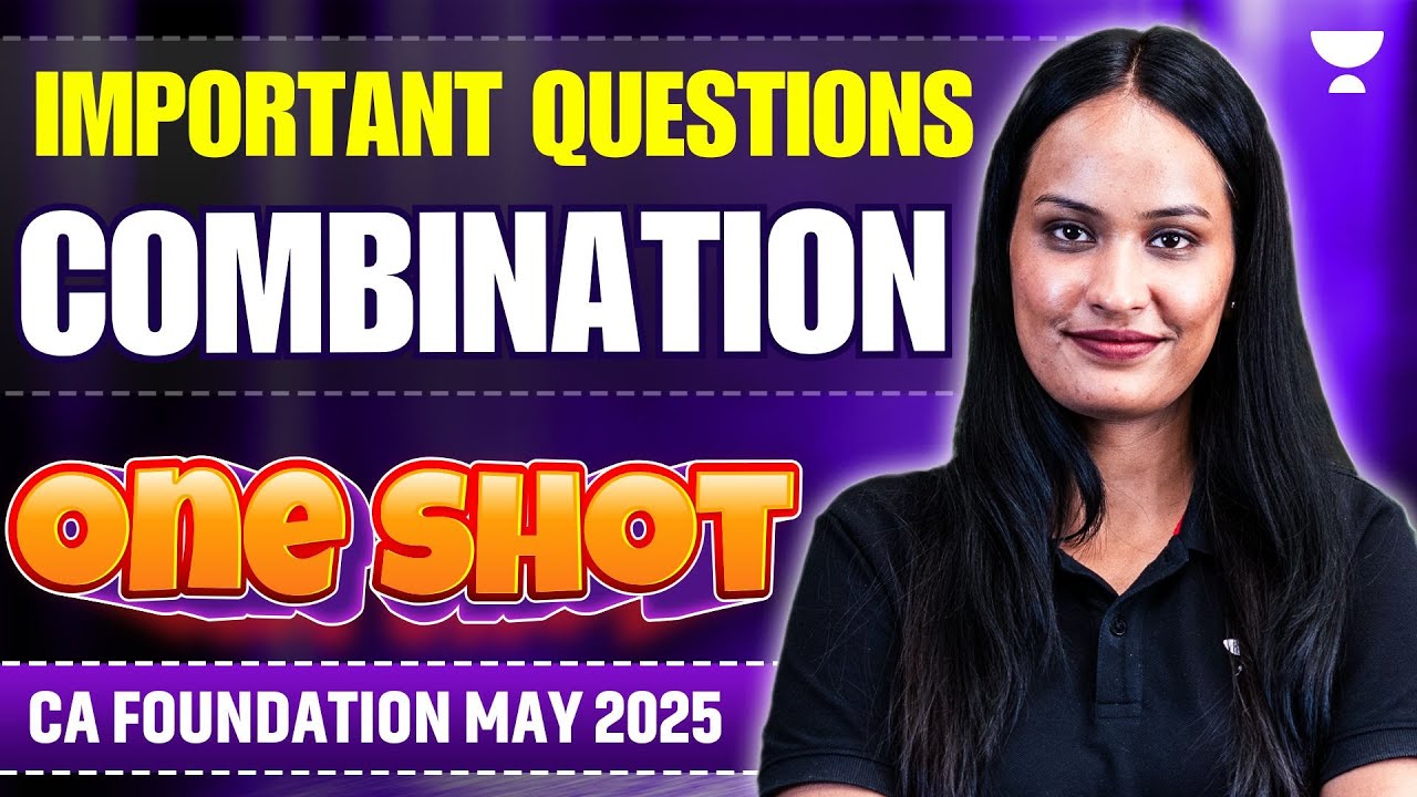 CA Foundation May25 | Combinations One shot | Quantitative Aptitude | Shivani Sharma