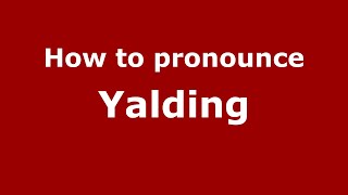 How to pronounce Yalding