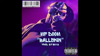 MF DOOM - Ballskin [Prod. by EC13]