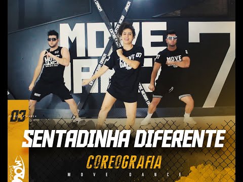 Coreografia - É QUE ELA TEM UMA SENTADINHA SAFADINHA MUITO DIFERENTE - Move Dance