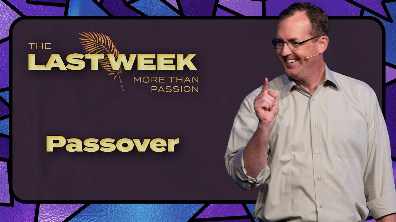 Passover (Mark 14:12-31)
