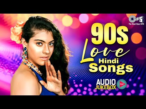 90’s Love Hindi Songs | 90s Everegreen Bollywood Hits | Sadabahar Gane | old Hindi Songs Jukebox