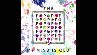 The Popopopops ● My Mind Is Old (Axel Le Baron Remix)