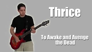 Thrice - To Awake and Avenge the Dead (Instrumental)
