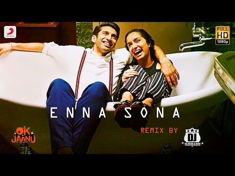 Enna Sona Remix By DJ RISHABH | Shraddha Kapoor | Aditya Roy Kapur | A.R. Rahman | Arijit Singh