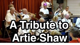 &quot;Begin the Beguine&quot; - A Tribute to Artie Shaw