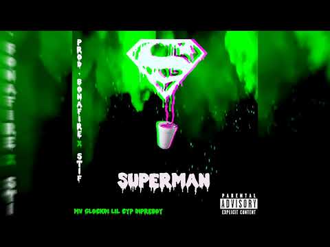 MV - SUPERMAN ft . GlockDi, Lil Cyp & Dipreboy [ Prod. Stif & Bonafire]