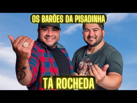 Tá Rocheda - Os Barões Da Pisadinha