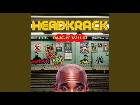 BUCK WILD (feat. Method Man, Kool Keith & Fly Deff)