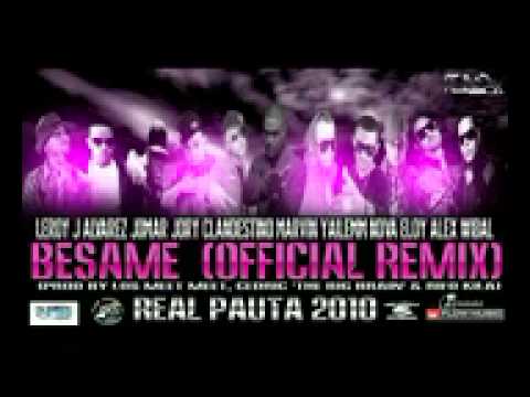 besame remix Marvin ft[1]. Jomar, Leroy, Wibal Alex, J Alvarez, Yailemm, Clandestino, Nova Jory