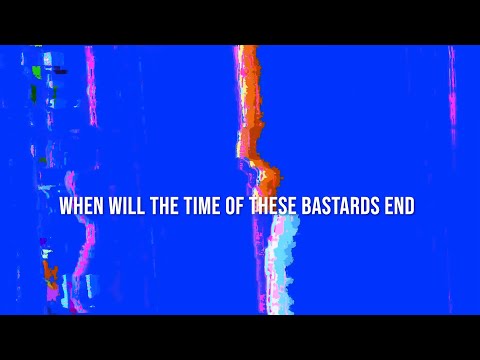 Miniatura de When Will the Time of These Bastards End
