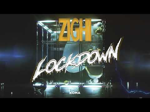 Zighi - Lockdown ( Prod. Koma )