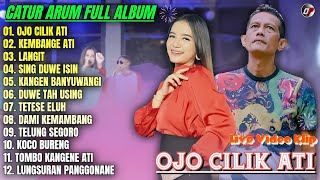 Download lagu Album Catur Arum 💕OJO CILIK ATI - KEMBANGE ATI - LANGIT - Lagu Banyuwangian Full Album - On Trending mp3