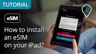 How to install an eSIM on your iPad? (Official tutorial from Ubigi)