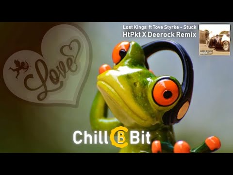 Lost Kings ft. Tove Styrke - Stuck (HtPkt X Deerock Remix)