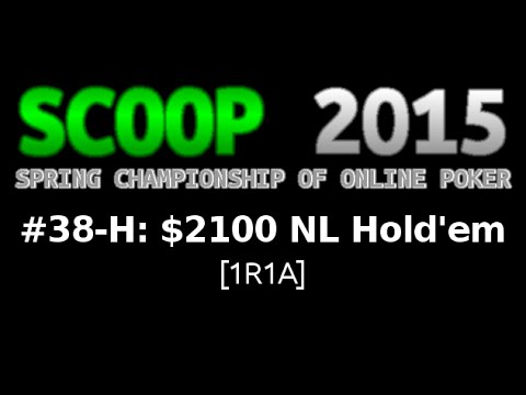 [SCOOP 2015] Event #38-H: $2,100 NL Hold'em (1R1A), $500K Gtd