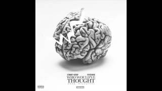 Chief Keef  - Who Would Ever Thought feat. Future [Lyrics]
