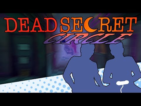 Dead Secret Circle - HELP WE'RE TRAPPED IN THIS APARTMENT FOREVER - Let's Game It Out