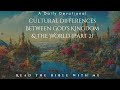 Morning Devotion Cultural Differences Between God S Kingdom The World Part 2