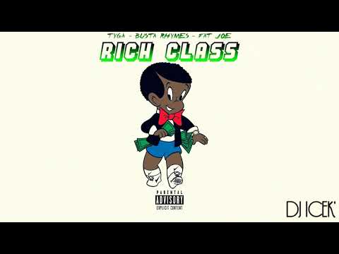 Tyga ft.  Busta Rhymes & Fat Joe - Rich Class (Audio)