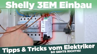 Shelly Pro 3EM Installation vom Elektriker - So gelingt der Einbau & Einrichtung