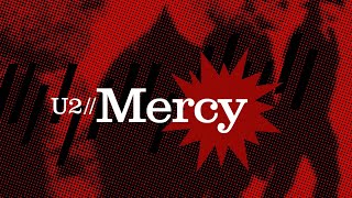 U2 - Mercy (2023 Remaster)
