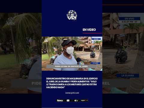 Denuncian retiro de maquinaria en el edificio El Jurel de La Guaira