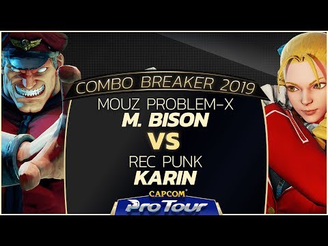 MOUZ Problem-X (M. Bison) vs REC Punk (Karin) - Combo Breaker 2019 Winners Final - CPT 2019