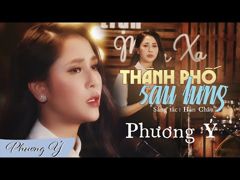Thành Phố Sau Lưng (Hàn Châu) - Phương Ý | Đêm Nhạc Lính Trận Miền Xa (Tập 2)