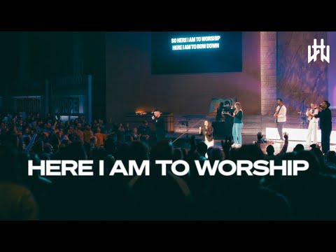 Here I Am To Worship | Hope Worship